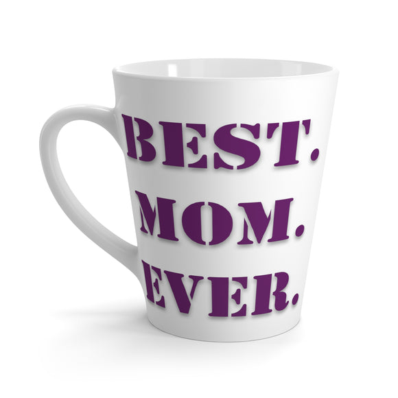 Latte Mug BEST MOM EVER
